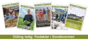 Stilling ledig: Redaktør i Bondevennen