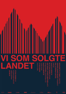 På kino: «Vi som solgte landet» ser du på kino over heile landet frå fredag 20. februar. Plakatdesign: Robin Jensen